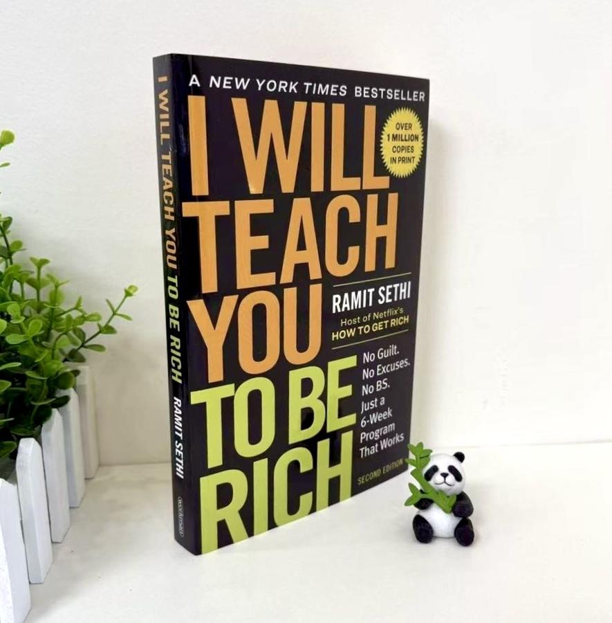 I Will Teach You to Be Rich: No Guilt. No Excuses. No BS. Just a 6-Week Program That Works