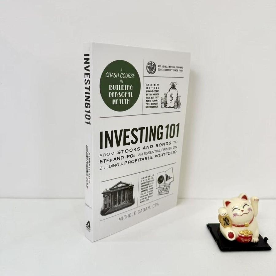 Investing 101: From Stocks and Bonds to ETFs and IPOs, an Essential Primer on Building a Profitable Portfolio